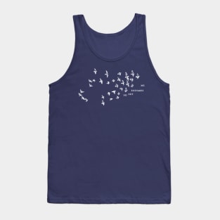 "No net ensnares me" + flock of birds - Jane Eyre quote, Charlotte Bronte (white text) Tank Top